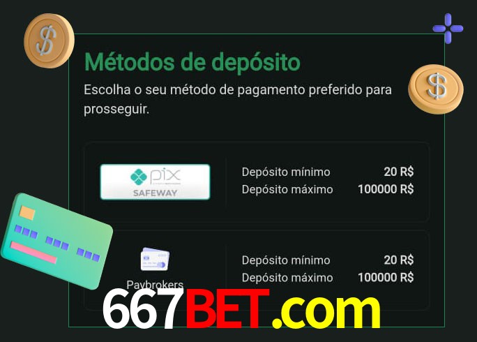 O cassino 667bet.com oferece uma grande variedade de métodos de pagamento